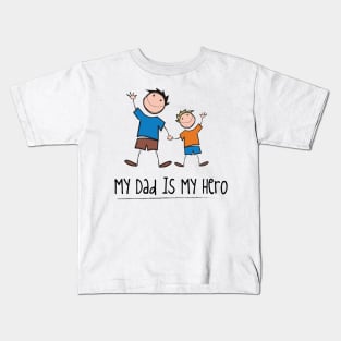 My dad is mu hero drawing sketch cute vector Kids T-Shirt